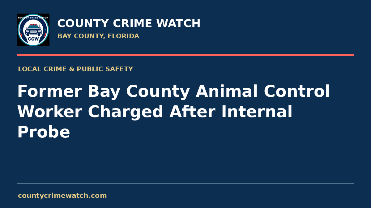 Former Bay County Animal Control Worker Charged After Internal Probe