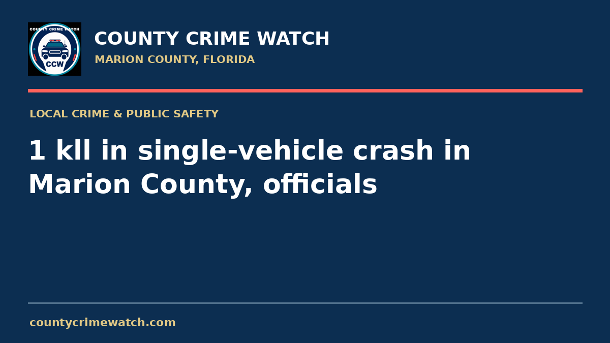 1 kll in single-vehicle crash in Marion County, officials