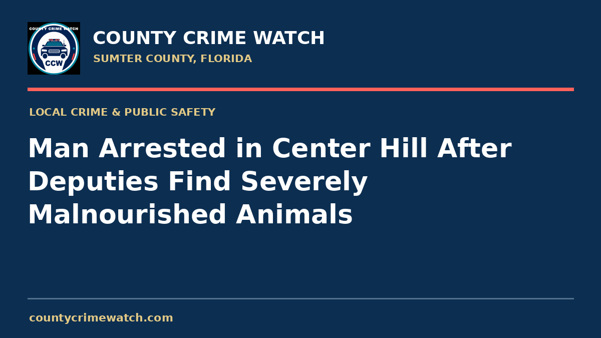Man Arrested in Center Hill After Deputies Find Severely Malnourished Animals