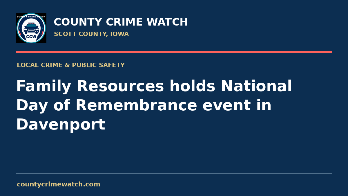 Family Resources holds National Day of Remembrance event in Davenport
