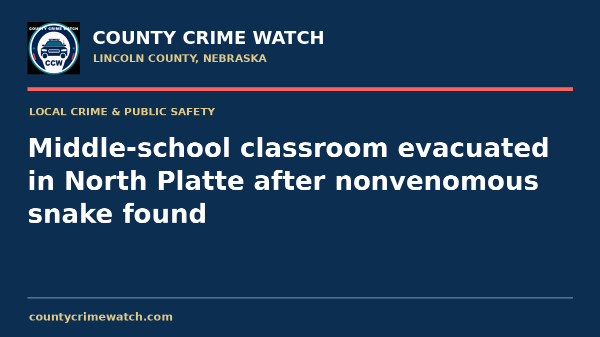 Middle-school classroom evacuated in North Platte after nonvenomous snake found