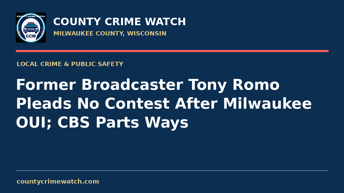Former Broadcaster Tony Romo Pleads No Contest After Milwaukee OUI; CBS Parts Ways