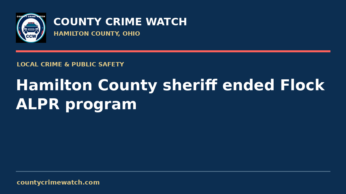 Hamilton County sheriff ended Flock ALPR program