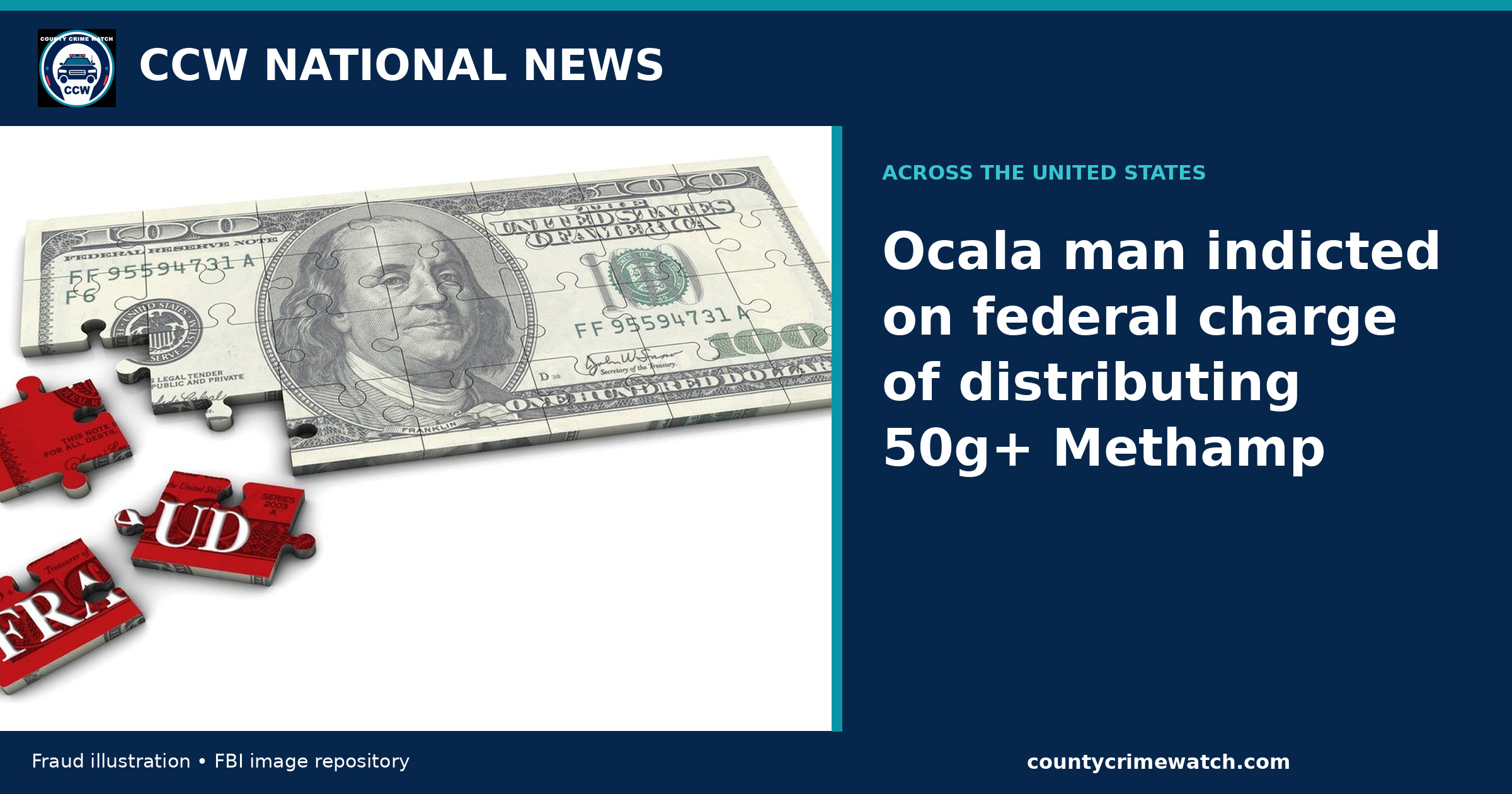 Ocala man indicted on federal charge of distributing 50g+ Methamp