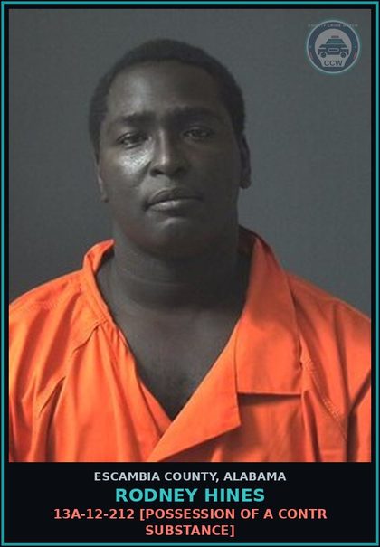CCW arrest card for Rodney Hines in Escambia County: 13A-12-212 [Possession of a contr substance]