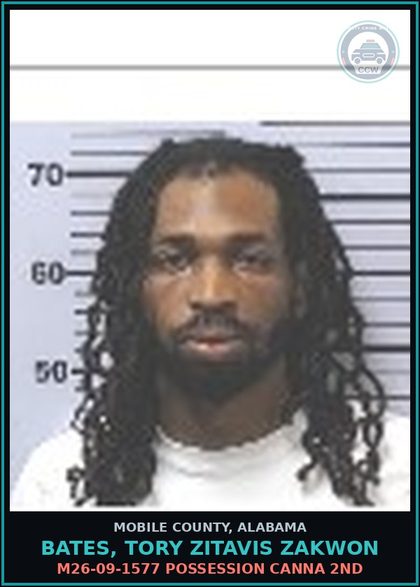 CCW arrest card for BATES, TORY ZITAVIS ZAKWON in Mobile County: M26-09-1577 POSSESSION Canna 2ND