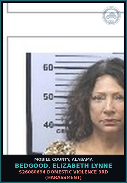 CCW arrest card for BEDGOOD, ELIZABETH LYNNE in Mobile County: S26080694 DOMESTIC VIOLENCE 3RD (HARASSMENT)