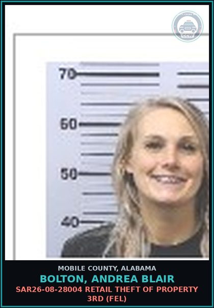 CCW arrest card for BOLTON, ANDREA BLAIR in Mobile County: SAR26-08-28004 RETAIL THEFT OF PROPERTY 3RD (FEL)