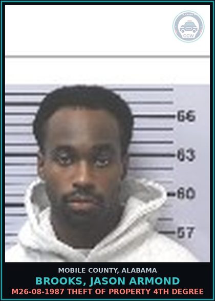 CCW arrest card for BROOKS, JASON ARMOND in Mobile County: M26-08-1987 THEFT OF PROPERTY 4TH DEGREE