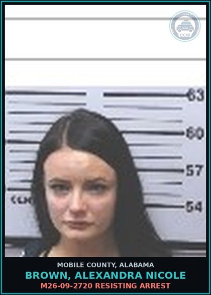 CCW arrest card for BROWN, ALEXANDRA NICOLE in Mobile County: M26-09-2720 RESISTING ARREST