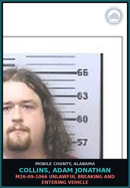 CCW arrest card for COLLINS, ADAM JONATHAN in Mobile County: M26-09-1066 UNLAWFUL BREAKING AND ENTERING VEHICLE