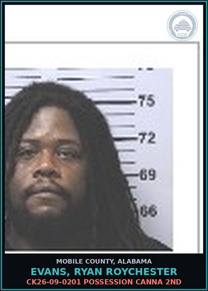 CCW arrest card for EVANS, RYAN ROYCHESTER in Mobile County: CK26-09-0201 POSSESSION Canna 2ND