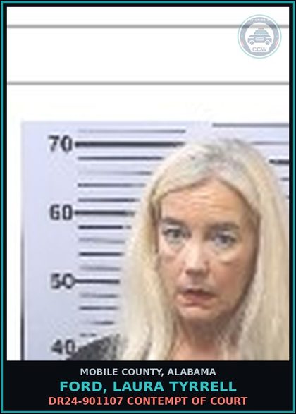 CCW arrest card for FORD, LAURA TYRRELL in Mobile County: DR24-901107 CONTEMPT OF COURT