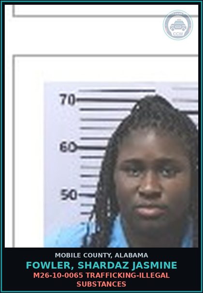 CCW arrest card for FOWLER, SHARDAZ JASMINE in Mobile County: M26-10-0065 USE/POSSESSION DRUG PARAPHERNALIA