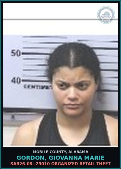 CCW arrest card for GORDON, GIOVANNA MARIE in Mobile County: SAR26-08--29010 ORGANIZED RETAIL THEFT