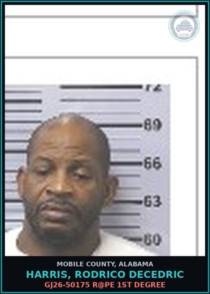 CCW arrest card for HARRIS, RODRICO DECEDRIC in Mobile County: GJ26-50175 r@pe 1ST DEGREE