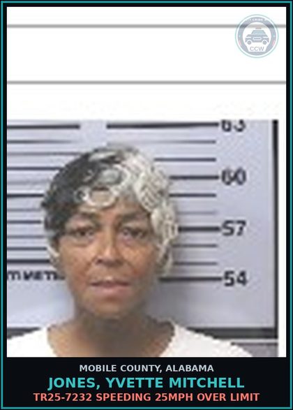 CCW arrest card for JONES, YVETTE MITCHELL in Mobile County: TR25-7232 SPEEDING 25MPH OVER LIMIT