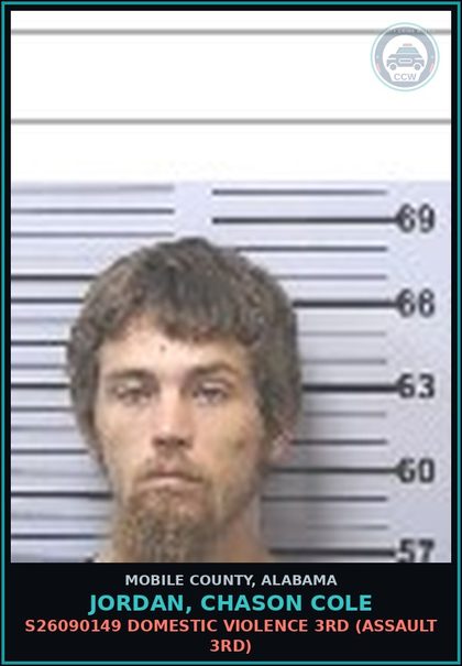 CCW arrest card for JORDAN, CHASON COLE in Mobile County: S26090149 DOMESTIC VIOLENCE 3RD (ASSAULT 3RD)
