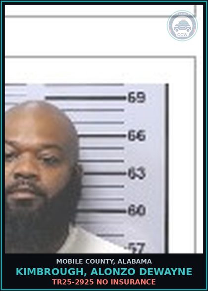 CCW arrest card for KIMBROUGH, ALONZO DEWAYNE in Mobile County: TR25-2925 NO INSURANCE