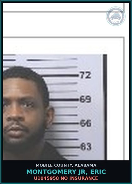 CCW arrest card for MONTGOMERY JR, ERIC in Mobile County: U1045958 NO INSURANCE