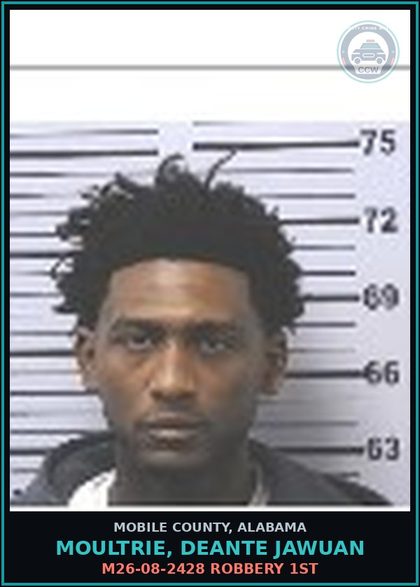 CCW arrest card for MOULTRIE, DEANTE JAWUAN in Mobile County: M26-08-2428 ROBBERY 1ST