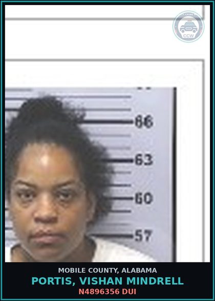 CCW arrest card for PORTIS, VISHAN MINDRELL in Mobile County: N4896356 DUI