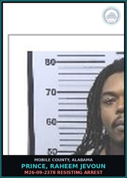 CCW arrest card for PRINCE, RAHEEM JEVOUN in Mobile County: M26-09-2378 RESISTING ARREST