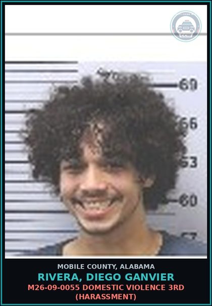 CCW arrest card for RIVERA, DIEGO GANVIER in Mobile County: M26-09-0055 DOMESTIC VIOLENCE 3RD (HARASSMENT)
