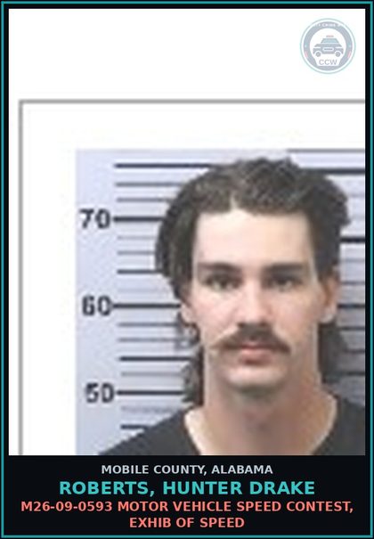 CCW arrest card for ROBERTS, HUNTER DRAKE in Mobile County: M26-09-0593 MOTOR VEHICLE SPEED CONTEST, EXHIB OF SPEED