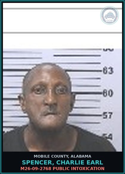 CCW arrest card for SPENCER, CHARLIE EARL in Mobile County: M26-09-2768 PUBLIC INTOXICATION