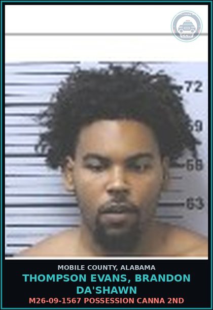 CCW arrest card for THOMPSON EVANS, BRANDON DA'SHAWN in Mobile County: M26-09-1567 POSSESSION Canna 2ND