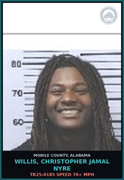 CCW arrest card for WILLIS, CHRISTOPHER JAMAL NYRE in Mobile County: TR25-0185 SPEED 70+ MPH