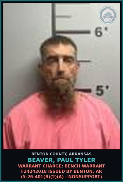 CCW arrest card for Beaver, Paul Tyler in Benton County: Warrant Charge: Bench warrant F24242018 issued by Benton, AR (5-26-401(b)(2)(A) - NONSUPPORT)