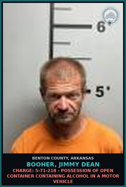 CCW arrest card for Booher, Jimmy Dean in Benton County: Charge: 5-71-218 - Possession of open container containing alcohol in a motor vehicle