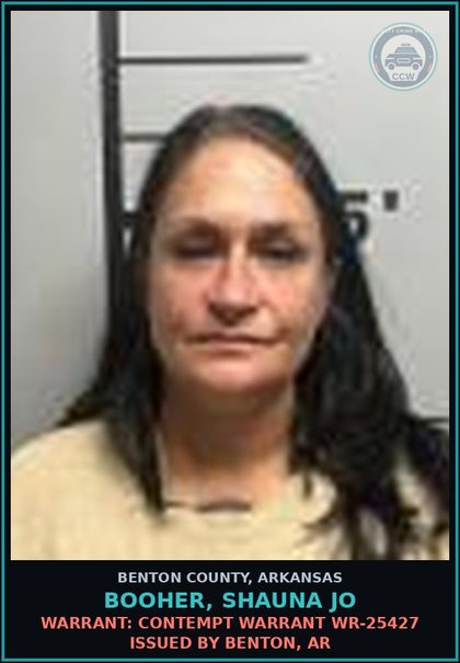 CCW arrest card for Booher, Shauna Jo in Benton County: Warrant: Contempt warrant WR-25427 issued by Benton, AR