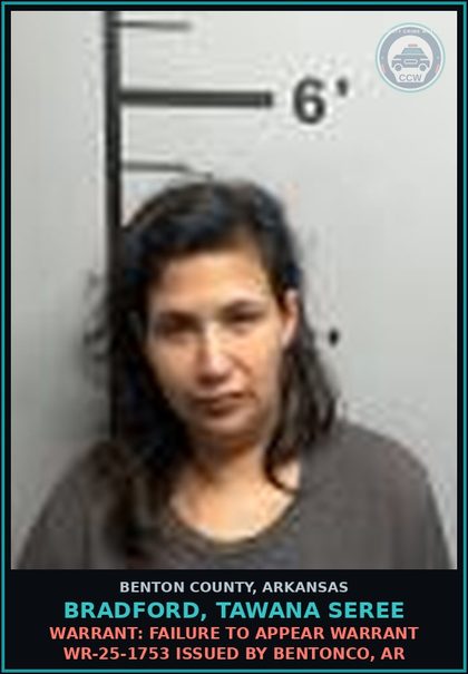 CCW arrest card for Bradford, Tawana Seree in Benton County: Warrant: Failure to Appear warrant WR-25-1753 issued by BENTONCO, AR