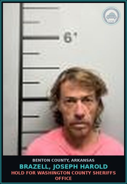 CCW arrest card for Brazell, Joseph Harold in Benton County: HOLD for Washington County Sheriffs Office