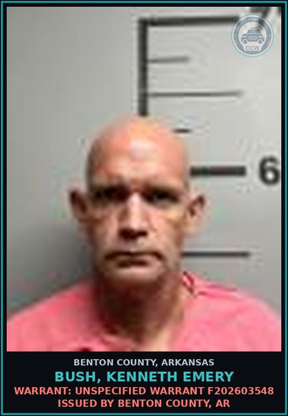 CCW arrest card for Bush, Kenneth Emery in Benton County: Warrant: Unspecified warrant F202603548 issued by BENTON COUNTY, AR