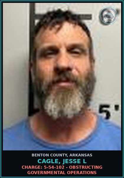 CCW arrest card for Cagle, Jesse L in Benton County: Charge: 5-54-102 - OBSTRUCTING GOVERNMENTAL OPERATIONS