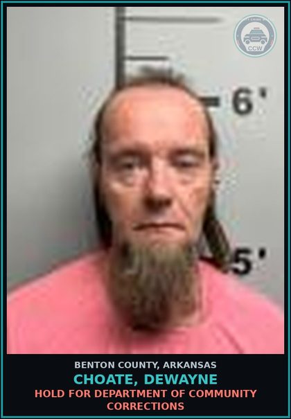 CCW arrest card for Choate, Dewayne in Benton County: HOLD for Department of Community Corrections
