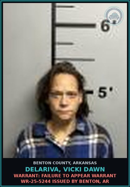 CCW arrest card for Delariva, Vicki Dawn in Benton County: Warrant: Failure to Appear warrant WR-25-5244 issued by Benton, AR