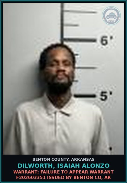 CCW arrest card for Dilworth, Isaiah Alonzo in Benton County: Warrant: Failure to Appear warrant F202603351 issued by BENTON CO, AR