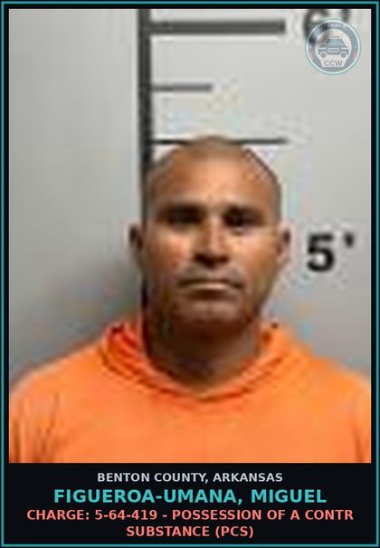 CCW arrest card for Figueroa-Umana, Miguel in Benton County: Charge: 5-64-419 - Possession Of A contr substance (PCS)