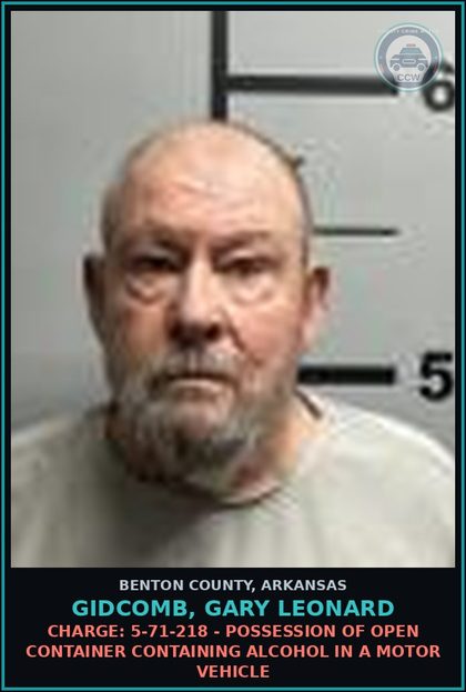 CCW arrest card for Gidcomb, Gary Leonard in Benton County: Charge: 5-71-218 - Possession of open container containing alcohol in a motor vehicle