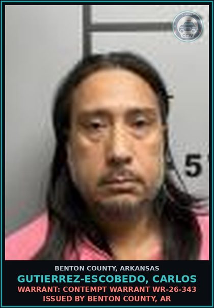 CCW arrest card for Gutierrez-Escobedo, Carlos in Benton County: Warrant: Contempt warrant wr-26-343 issued by BENTON COUNTY, AR