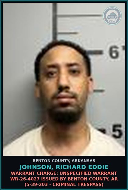 CCW arrest card for Johnson, Richard Eddie in Benton County: Warrant Charge: Unspecified warrant WR-26-4027 issued by BENTON COUNTY, AR (5-71-209 - HARASSING COMMUNICATIONS)