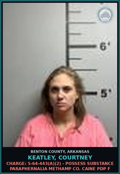 CCW arrest card for Keatley, Courtney in Benton County: Charge: 5-64-443(a)(2) - POSSESS DRUG PARAPHERNALIA METH COCAINE PDP F