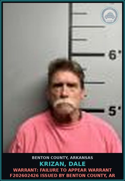 CCW arrest card for Krizan, Dale in Benton County: Warrant: Failure to Appear warrant F202602426 issued by BENTON COUNTY, AR