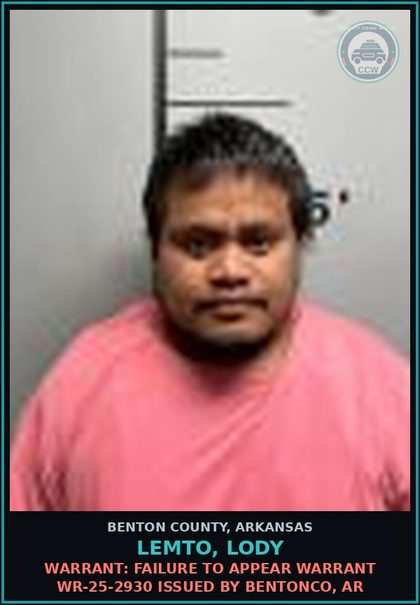 CCW arrest card for Lemto, Lody in Benton County: Warrant: Failure to Appear warrant WR-25-2930 issued by BENTONCO, AR