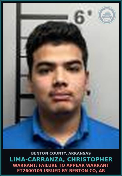 CCW arrest card for Lima-Carranza, Christopher in Benton County: Warrant: Failure to Appear warrant FT2600109 issued by BENTON CO, AR